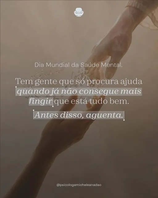 Post do Instagram: Tem gente que só procura ajuda quando já não consegue mais fingir que está tudo bem. Antes disso, aguenta.